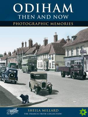 Odiham Then and Now