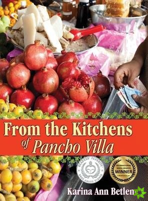From the Kitchens of Pancho Villa
