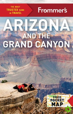 Frommer's Arizona and the Grand Canyon