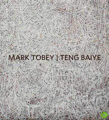 Mark Tobey / Teng Baiye
