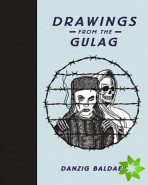 Drawings from the Gulag
