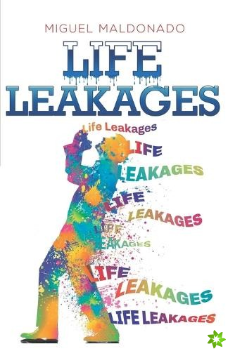Life Leakages