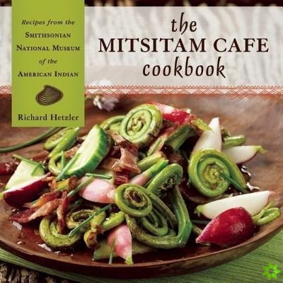 Mitsitam Cafe Cookbook