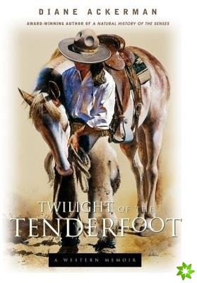 Twilight of the Tenderfoot