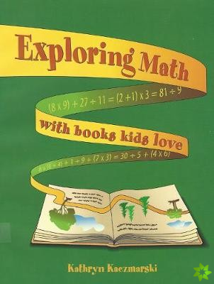 Exploring Math with Books Kids Love