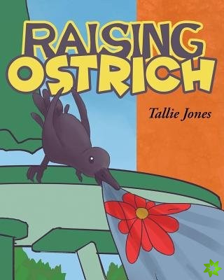 Raising Ostrich