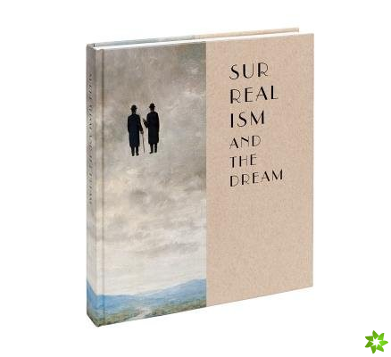 Surrealism and the Dream