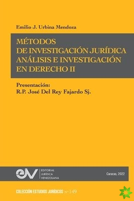METODOS DE INVESTIGACION JURIDICA. Analisis e investigacion en Derecho IInvestigacion Juridica