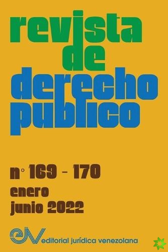 REVISTA DE DERECHO PUBLICO (VENEZUELA), No. 169-170, enero-junio 2022