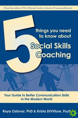 5 Things You Need to Know About Social Skills Coaching