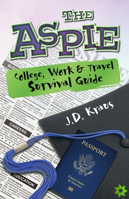 Aspie College, Work, and Travel Survival Guide