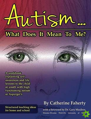 AutismWhat Does It Mean To Me?