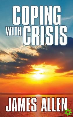 Coping With Crisis