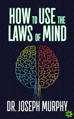How to Use the Laws of Mind