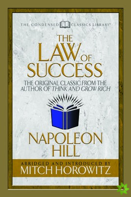 Law of Success (Condensed Classics)