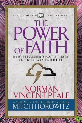Power of Faith (Condensed Classics)