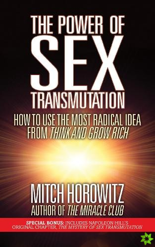 Power of Sex Transmutation