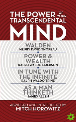 Power of Your Transcendental Mind (Condensed Classics)