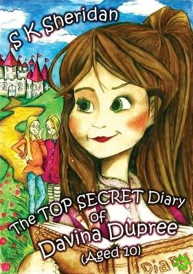 Top Secret Diary of Davinia Dupree