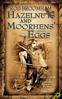 Hazelnuts and Moorhens' Eggs