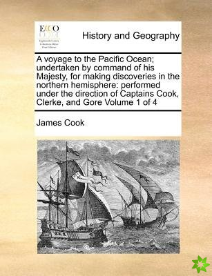 A voyage to the Pacific Ocean; undertaken by command of his Majesty, for making discoveries in the northern hemisphere: performed under the direction