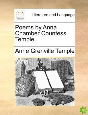 Poems by Anna Chamber Countess Temple.