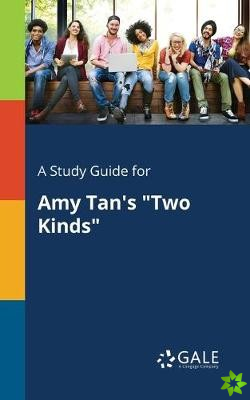 Study Guide for Amy Tan's Two Kinds