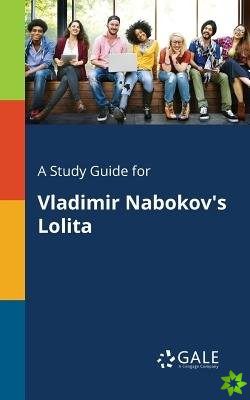 Study Guide for Vladimir Nabokov's Lolita