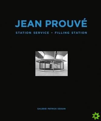 Jean Prouve: Filling Station
