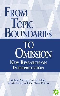 From Topic Boundaries to Omission
