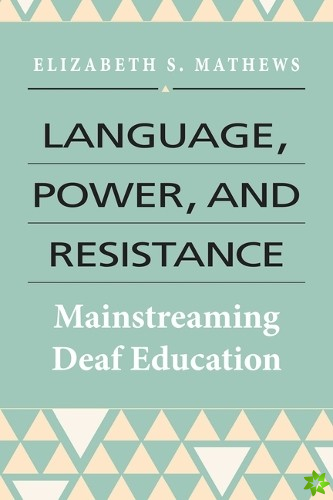 Language, Power, and Resistance