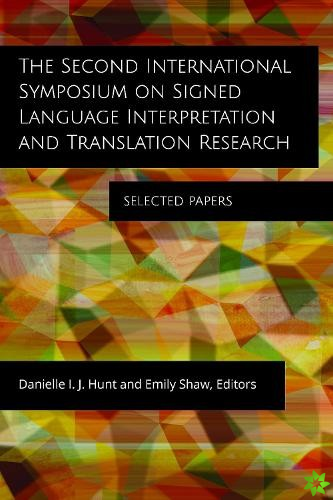 Second International Symposium on Signed Lan  Selected Papers