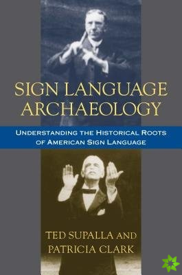 Sign Language Archaeology
