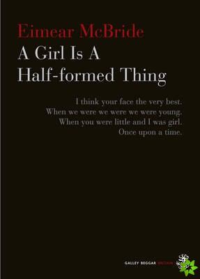 Girl is a Half-formed Thing