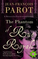 Phantom of Rue Royale: Nicolas Le Floch Investigation #3