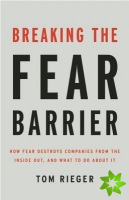 Breaking the Fear Barrier