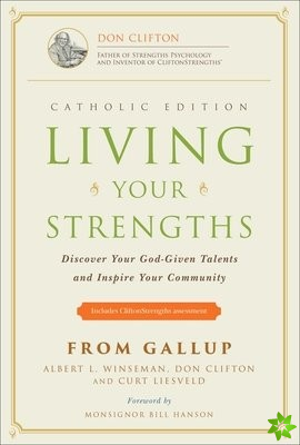 Living Your Strengths Catholic Edition