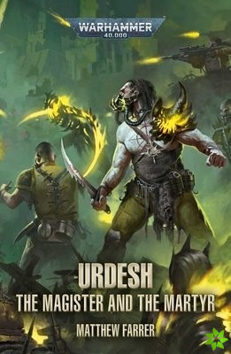 Urdesh: The Magister and the Martyr