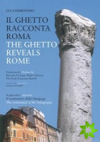 Ghetto Reveals Rome