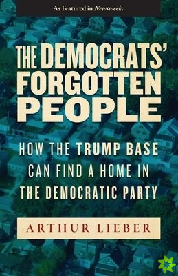 Democrats' Forgotten People