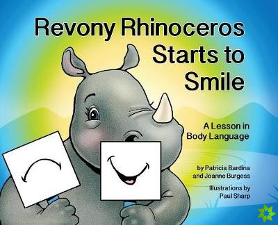 Revony Rhinoceros Starts to Smile