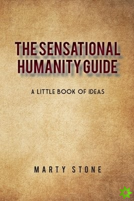 sensational humanity guide