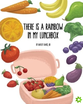 There's a Rainbow in My Lunchbox