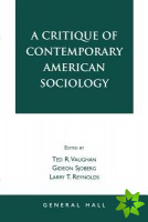 Critique of Contemporary American Sociology