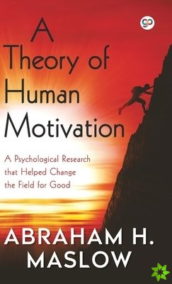 Theory of Human Motivation (Hardcover Library Edition)