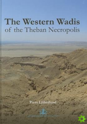 Western Wadis of the Theban Necropolis