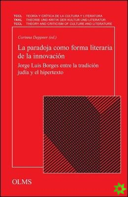 La paradoja como forma literaria de la innovacion