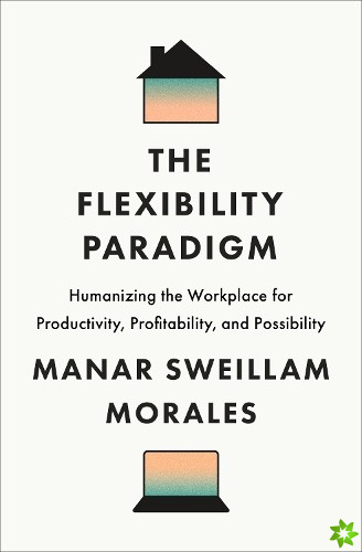 Flexibility Paradigm