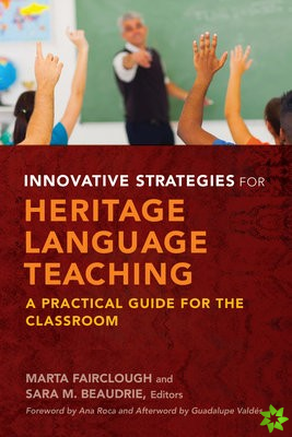 Innovative Strategies for Heritage Language Teaching