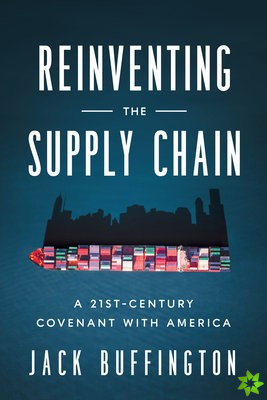 Reinventing the Supply Chain